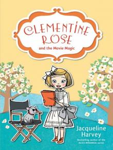 Clementine Rose and the Movie Magic 9 Read online