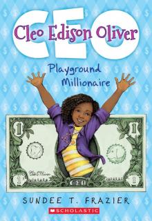 Cleo Edison Oliver, Playground Millionaire Read online