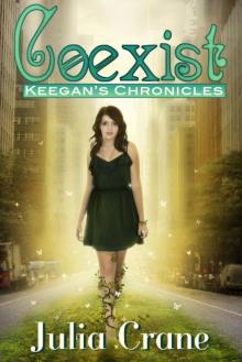 Coexist: Keegan's Chronicles Read online