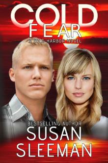 Cold Fear: (Cold Harbor Book 5)