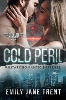 Cold Peril_Military Romantic Suspense Read online