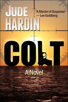 COLT (A Nicholas Colt Thriller) Read online