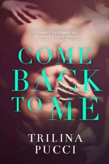 Come Back to Me_A Romantic Suspense Thriller Read online