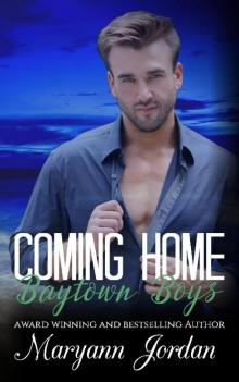 Coming Home: Baytown Boys Series Read online