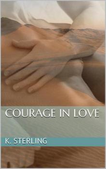 Courage In Love