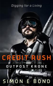 Credit Rush OutPost Krone Read online