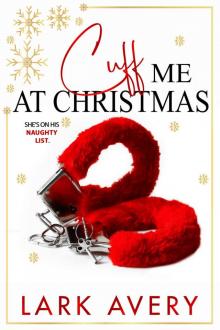 Cuff Me at Christmas Read online