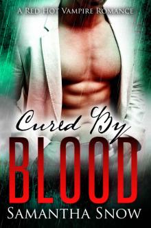 Cured By Blood: A Vampire Pregnancy Romance Read online