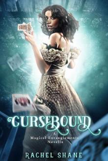 Cursebound (Magical Entanglements Book 2) Read online