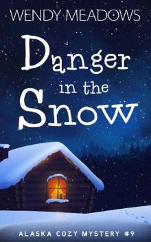 Danger in the Snow Read online
