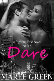 Dare (Fighting Fate Book 6) Read online