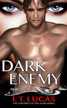 Dark Enemy Redeemed Read online