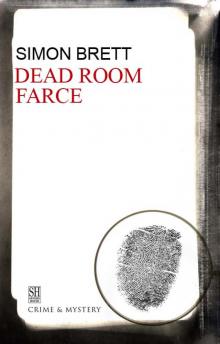 Dead Room Farce Read online