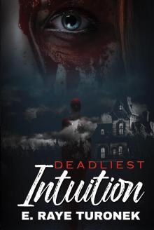 Deadliest Intuition Read online