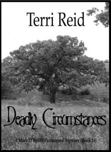 Deadly Circumstances - A Mary O'Reilly Paranormal Mystery (Book 16) (Mary O'Reilly Paranormal Mysteries) Read online