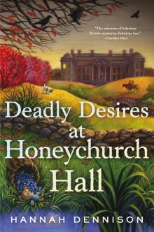 Deadly Desires at Honeychurch Hall Read online