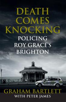 Death Comes Knocking: Policing Roy Grace’s Brighton