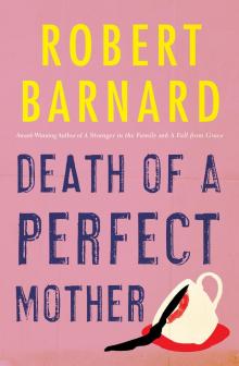 Death of a Perfect Mother Read online