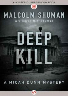 Deep Kill (The Micah Dunn Mysteries) Read online