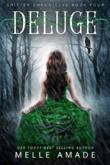 Deluge: YA Dark Urban Fantasy (Shifter Chronicles Book 4) Read online