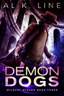 Demon Dogs (Wildcat Wizard Book 3) Read online