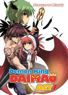 Demon King Daimaou: Volume 7 Read online