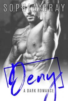 DENY: A Dark Romance