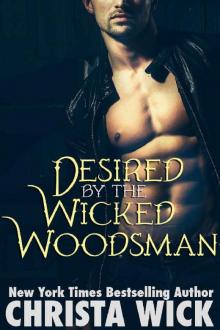 Desired by the Wicked Woodsman: A Night Falls Shapeshifter BBW Romance