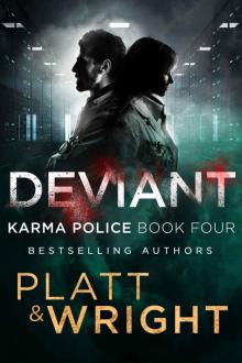 Deviant (Karma Police Book 4)