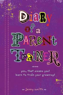 Diary of a Parent Trainer Read online