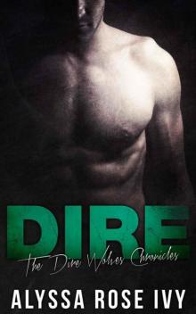 Dire (The Dire Wolves Chronicles Book 1) Read online