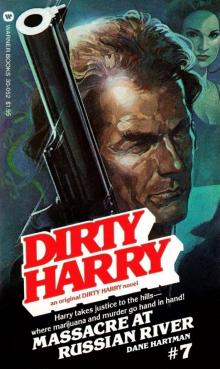 Dirty Harry 07 - Massacre at Russian River Read online