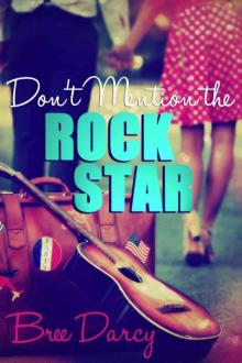 Don't Mention the Rock Star