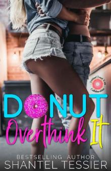 Donut Overthink It Read online