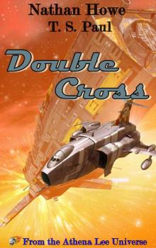Double Cross: From the Athena Lee Universe (Smuggle Life Book 1) Read online