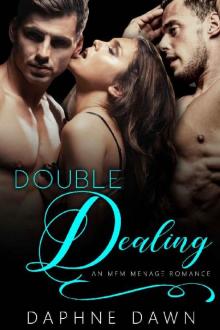 Double Dealing: A Two Billionaire MFM Menage Romance Read online