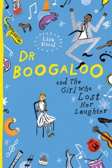 Dr Boogaloo and the Girl Who Lost Her Laughter Read online