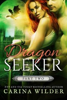 Dragon Seeker Part Two Read online