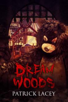 Dream Woods Read online