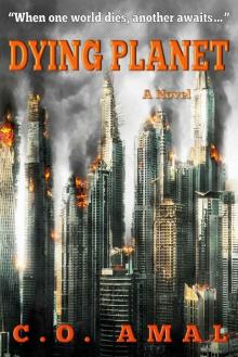 Dying Planet: A Post-Apocalyptic Novel Read online