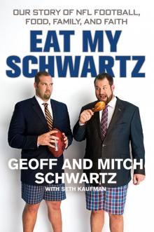 Eat My Schwartz Read online