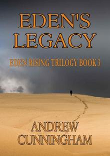 Eden's Legacy (Eden Rising Trilogy Book 3) Read online