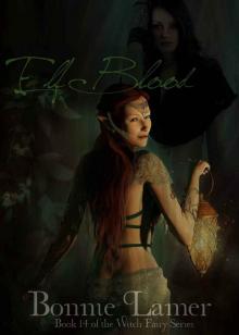 Elf Blood: Book 14 of The Witch Fairy Series Read online