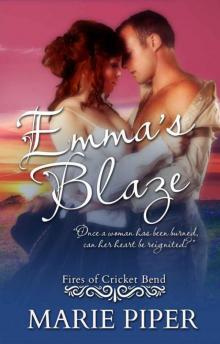 Emma's Blaze (Fires of Cricket Bend Book 2) Read online