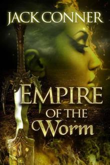 Empire of the Worm Read online