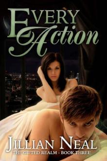 Every Action (The Gifted Realm Book 3)