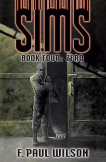 F Paul Wilson - Sims 04 Read online
