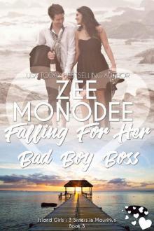 Falling For Her Bad Boy Boss (Island Girls: 3 Sisters In Mauritius) Read online