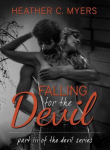 Falling for the Devil (The Devil #3) Read online