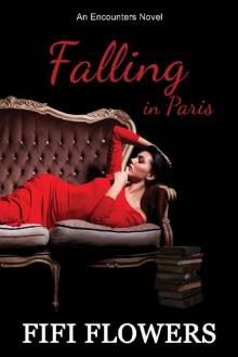 Falling in Paris (Encounters #3) Read online